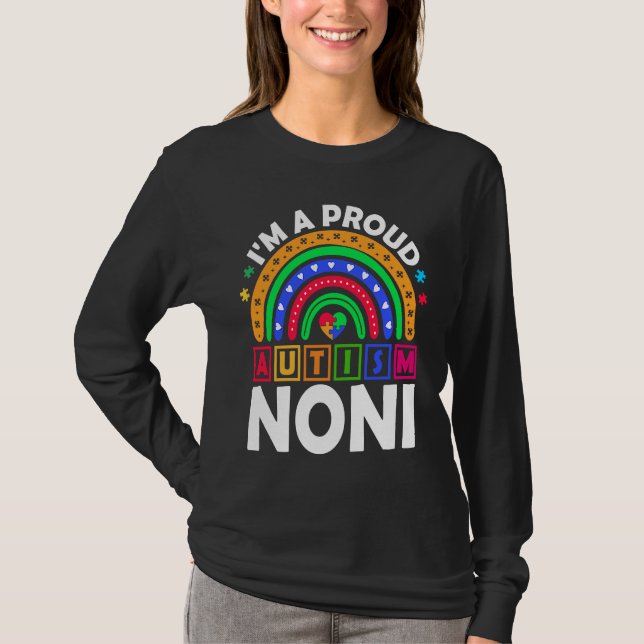 Camiseta I'm a Proud Autism Noni  Rainbow Autism Awareness (Anverso)
