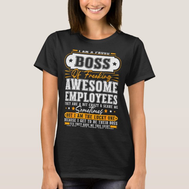 Camiseta I'm A Proud Boss Of Freaking Awesome Employees Fun (Anverso)