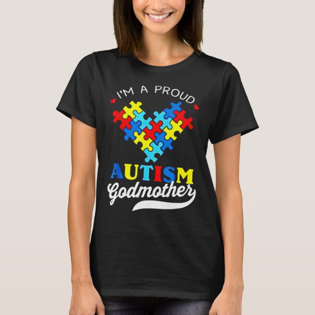 Camiseta Im A Proud Godmother Autism Awareness Autistic God (Anverso)