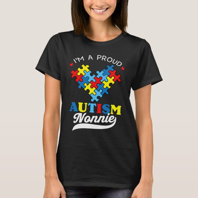 Camiseta I'm A Proud Nonnie Autism Awareness Heart Autistic (Anverso)