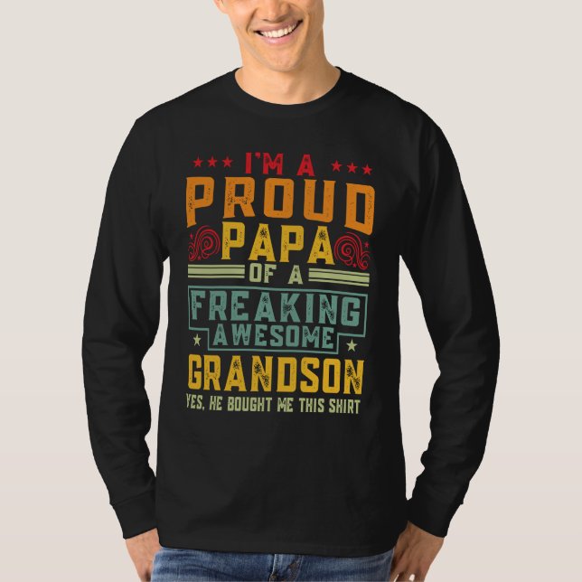 Camiseta I'm A Proud Papa Of A Freaking Awesome Grandson Gr (Anverso)