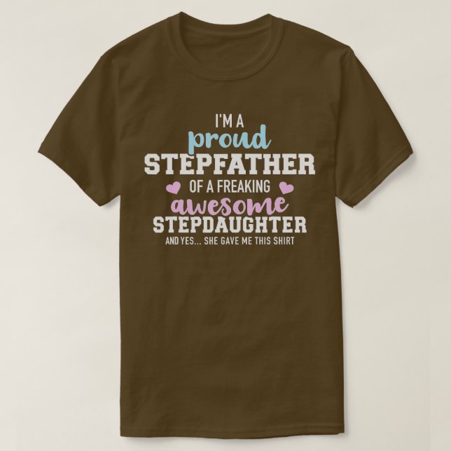 Camiseta I'm a proud stepfather of a freaking awesome stepd (Diseño del anverso)