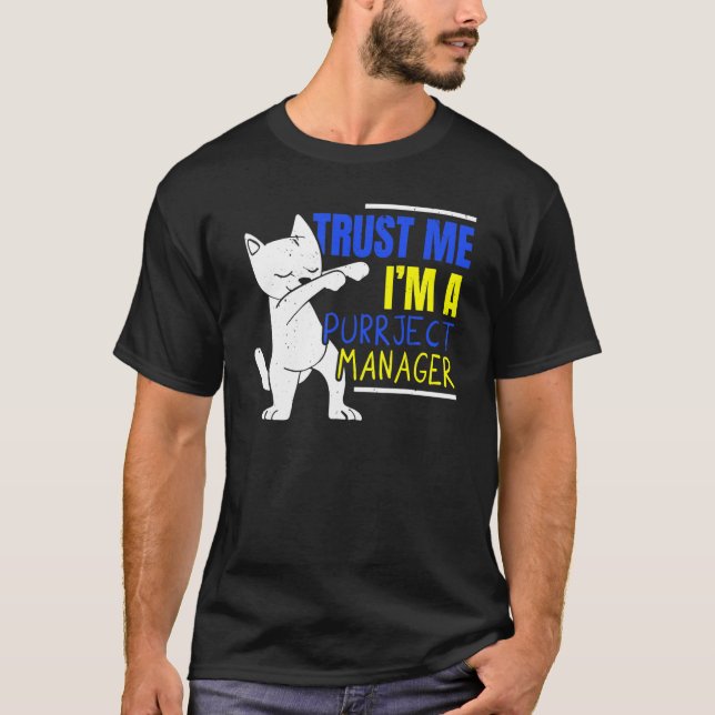 Camiseta I'm A Purrject Manager Job Project Manager Cat   (Anverso)