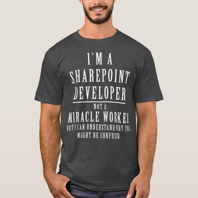 Camiseta Im A SharePoint Developer Funny Programmer (Anverso)