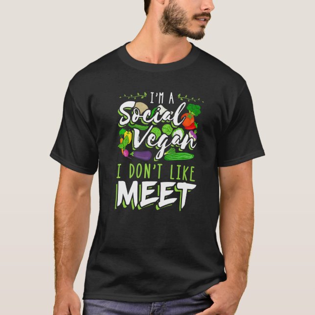 Camiseta I'm A Social Vegan I Don't Like Meet Introvert (Anverso)