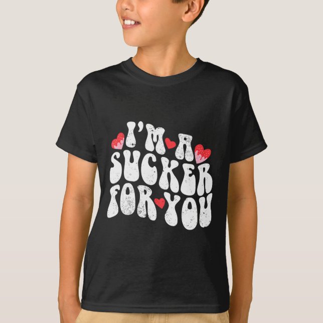 Camiseta Im A Sucker For You Valentines Day Pun Couple Matc (Anverso)