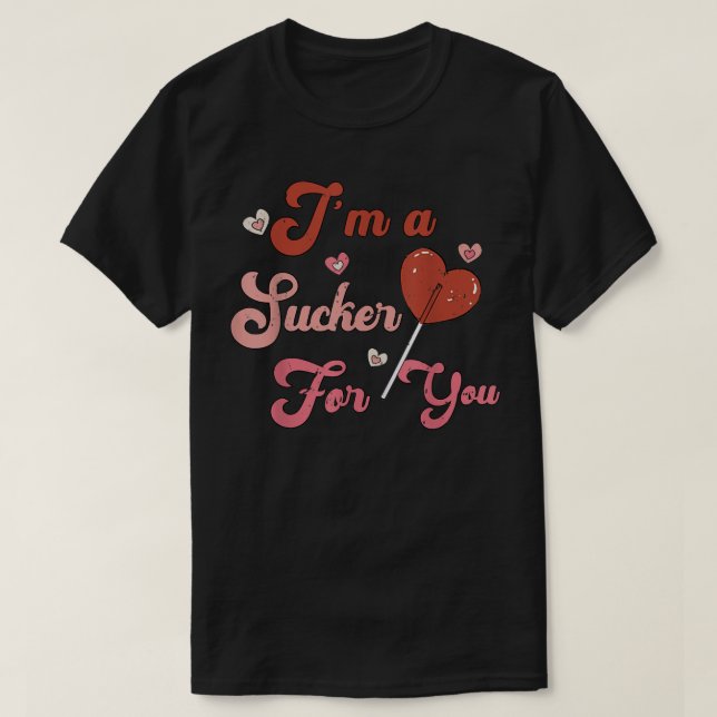 Camiseta Im a Suckr For YouCandy Pop Fans Lollipop (Diseño del anverso)