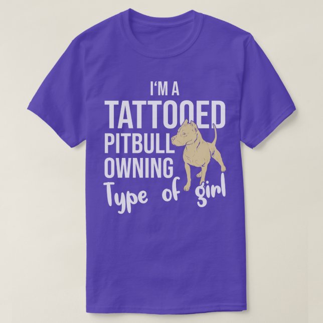 Camiseta Im A Tattooed Pitbull Tipo De Chica (Diseño del anverso)