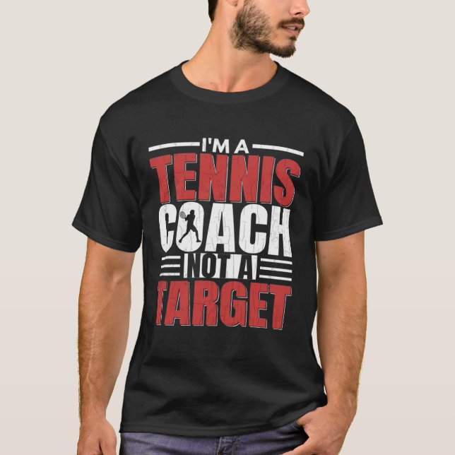 Camiseta I'm A Tennis Coach  Sports Player Expert Graphic (Anverso)