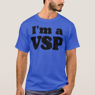 Camiseta Im a VSP