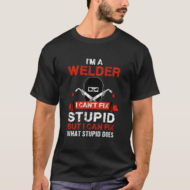 Camiseta Im A Welder Welding Wedding Supplies For Dad (Anverso)