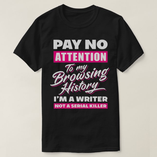 Camiseta Im A Writer Not A Serial Killer Funny Author  (Diseño del anverso)