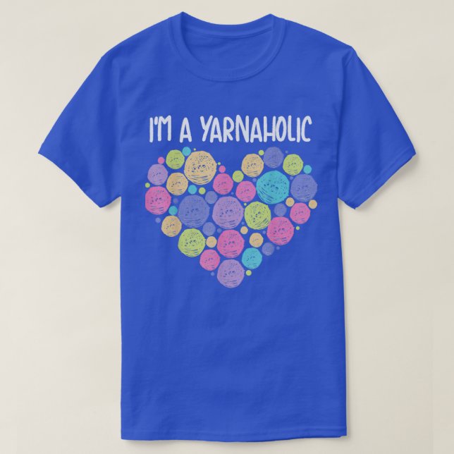 Camiseta Im A Yarnaholic Cute Tejic Crocheting Funny Sewin (Diseño del anverso)