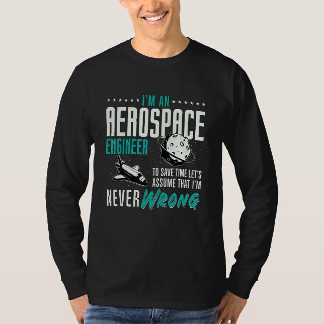 Camiseta I'm An Aerospace Enginee Space Engineering Rocket  (Anverso)
