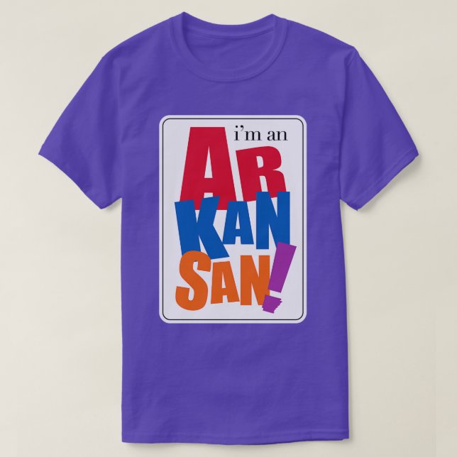 Camiseta Im an Arkansan TShirt (Diseño del anverso)