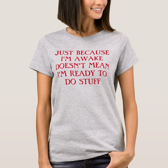 Camiseta I'm Awake (Anverso)