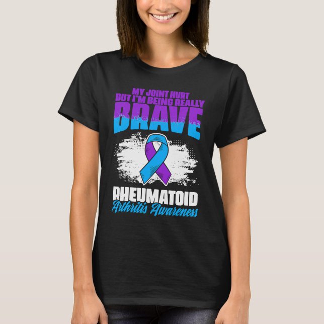 Camiseta I'm Being Really Brave Ribbon Rheumatoid Arthritis (Anverso)