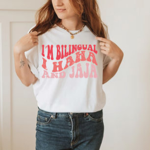 Camiseta Im Bilingual I Haha Y Jaja Funny Español Español