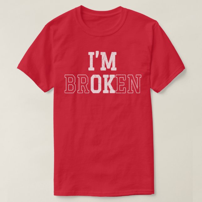 Camiseta Im Broken Bold White 1 (Diseño del anverso)