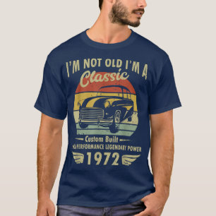Camiseta Im Classic Car 50th Birthday Gift (Regalo de cumpl
