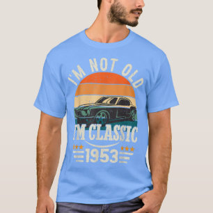 Camiseta Im Classic Car 69th Birthday Gift (Regalo de cumpl