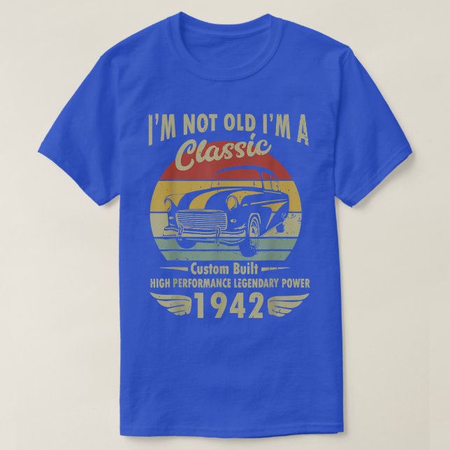 Camiseta Im Classic Car 80th Birthday Gift (Regalo de cumpl (Diseño del anverso)