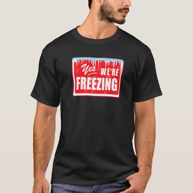 Camiseta I'm Cold 24 7 Yes We're Freezing Sports Mom (Anverso)