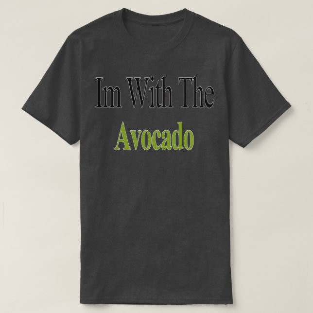 Camiseta Im Con El Aguacate (Diseño del anverso)
