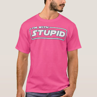 Camiseta Im Con Estúpido