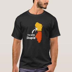 Camiseta IM CON STUPID Chicago Illinois Lover Wisconsin Ha