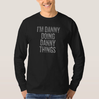 Camiseta I'm Danny Doing Danny Things Distressed