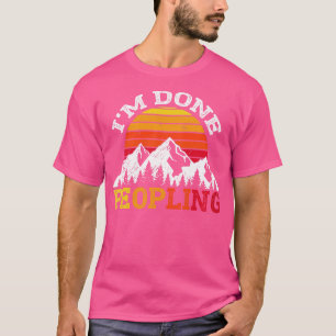 Camiseta Im Done Peopling