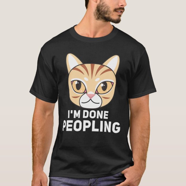Camiseta Im Done Peopling Angry Cat Design Retro (Anverso)