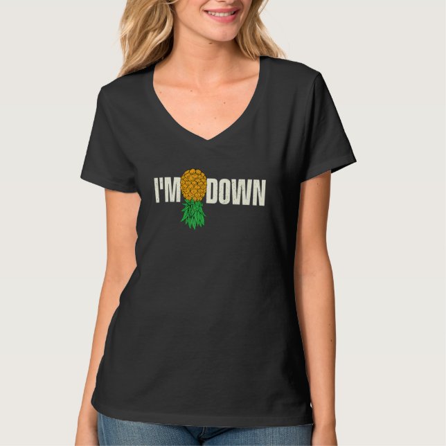 Camiseta I'm Down   Swinger Pineapple Swinging Single Coupl (Anverso)