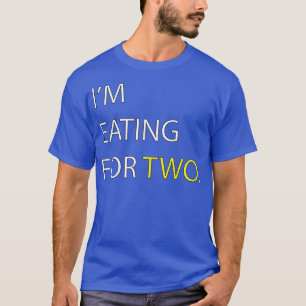 Camiseta I'm Eating for Two pregnancy   Couples 