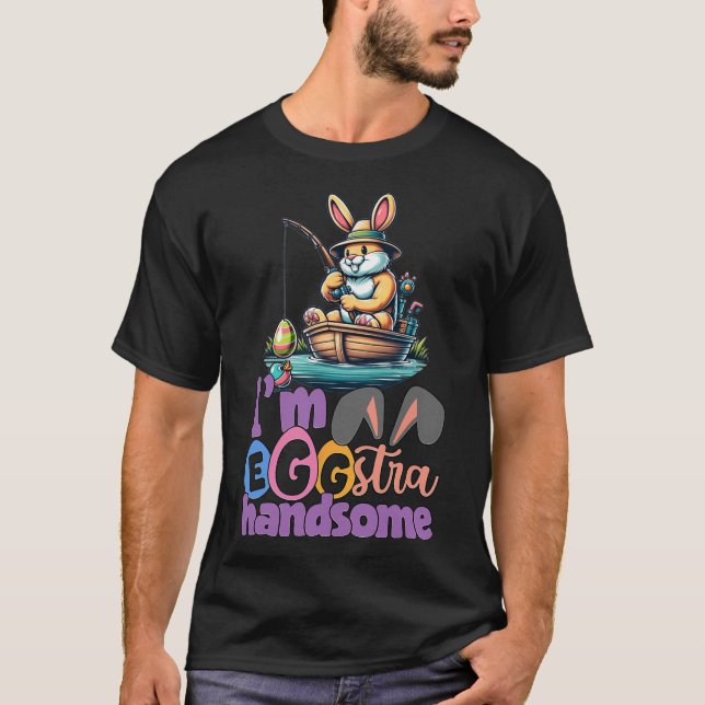 Camiseta Im Eggstra Handsome Bunny Fishing Byss Fish Easter (Anverso)