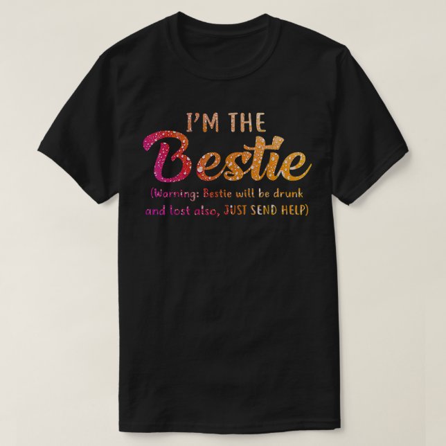 Camiseta Im El Bestie Bebe Borracho Mejor Amigo BFF (Diseño del anverso)