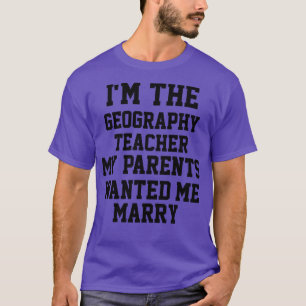 Camiseta Im El Profesor De Geografía
