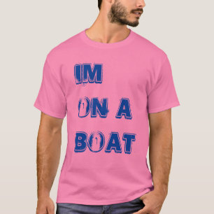 Camiseta Im en un barco