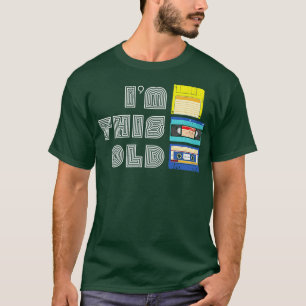 Camiseta Im Esta Vieja Cinta Funny De Disco De Disquetes VH