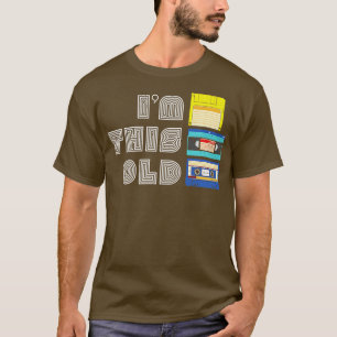 Camiseta Im Esta Vieja Cinta Funny De Disco De Disquetes VH