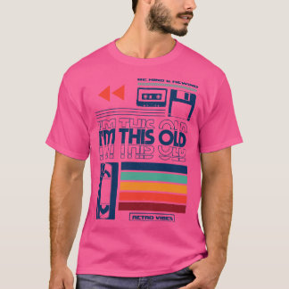 Camiseta Im Este viejo diseño para los amantes del retro