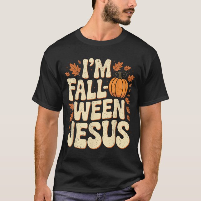 Camiseta I'm Fall-o-ween Jesus Halloween Christian Groovy P (Anverso)