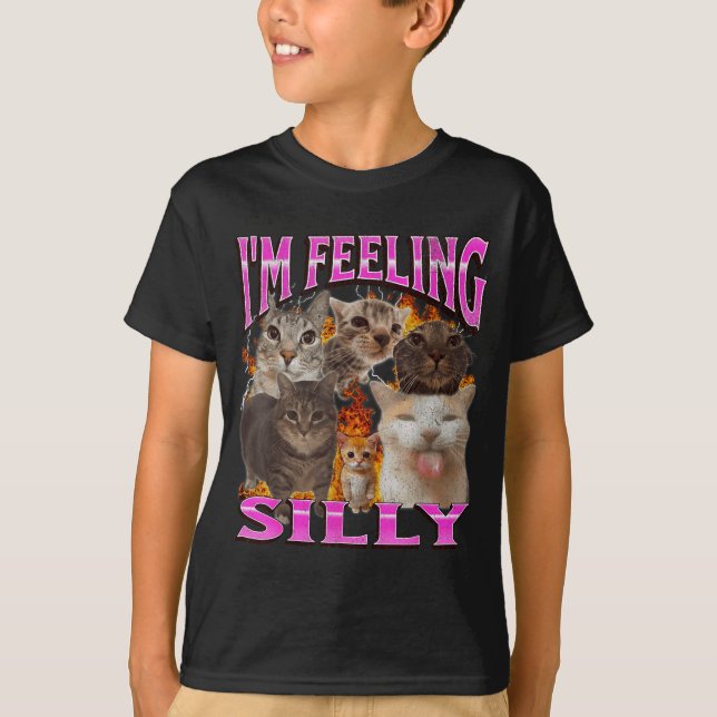 Camiseta I'm Feeling Silly Funny Cat Meme Bootleg Graphic F (Anverso)
