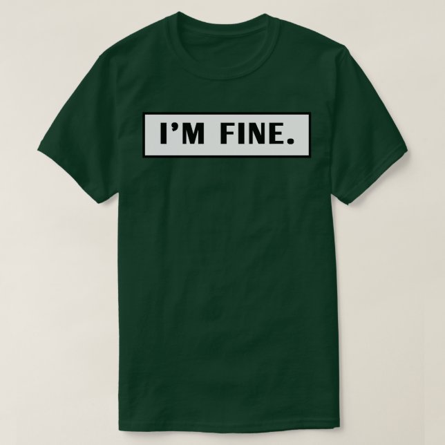 Camiseta Im Fine 7 (Diseño del anverso)
