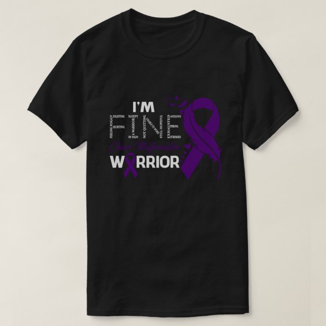 Camiseta I'm Fine Chiari Malformation Warrior Awareness Fea (Diseño del anverso)