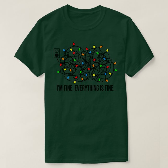 Camiseta I'm Fine Everything Is Fine Funny Christmas Lights (Diseño del anverso)
