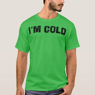 Camiseta im frio