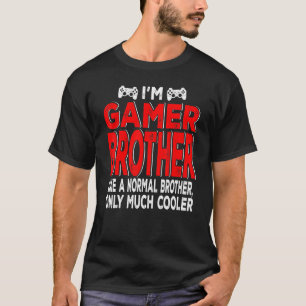Camiseta Im Gamer Brother Happy Fathers Day Video Game