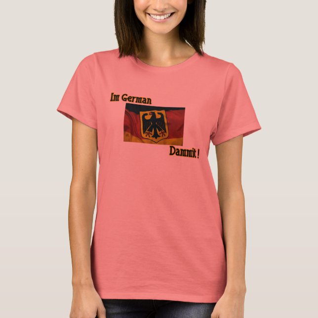 Camiseta Im German Dammit Ladies Black Ringer T (Anverso)